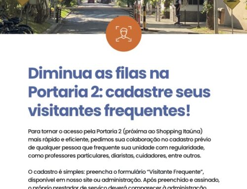 Diminua a fila na Portaria 2